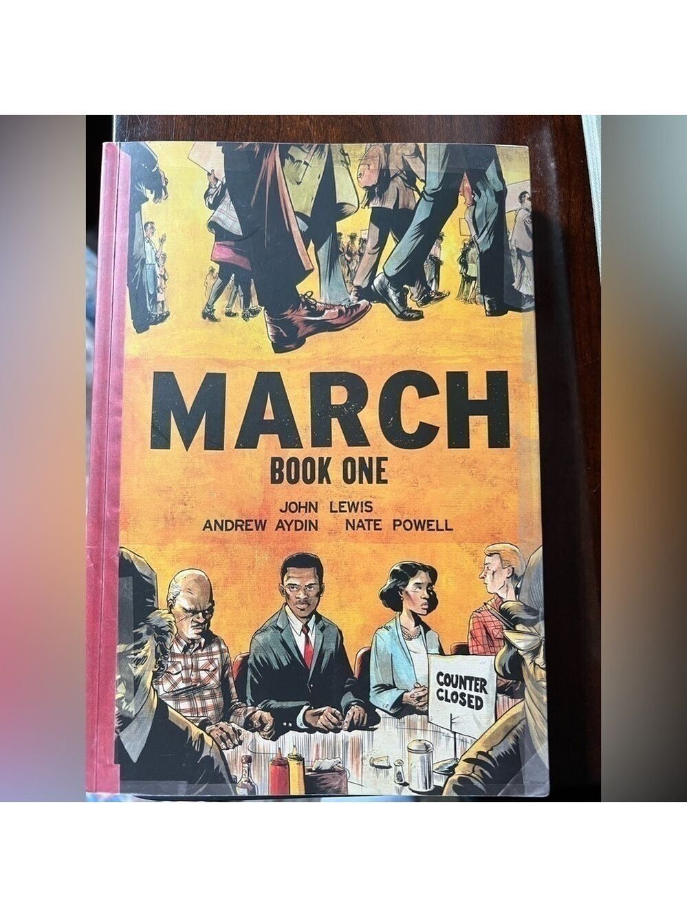 March Book One by John Lewis, Andrew Aydin, and Nate Powell. Graphic novel
